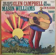 LP - Glen Campbell , Mason Williams , Jim McGuinn , Tommy Tedesco , Joe Maphis - The Heavy Guitars of Glen Campbell, Mason Williams, Jim McGuinn, Tommy Tedesco, Joe Maphis