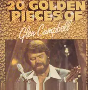 Glen Campbell - 20 Golden Pieces Of Glen Campbell