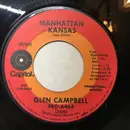 7inch Vinyl Single - Glen Campbell - Manhattan Kansas