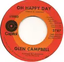 7inch Vinyl Single - Glen Campbell - Oh Happy Day / Someone Above