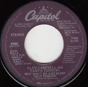 7inch Vinyl Single - Glen Campbell / Glen Campbell And Tanya Tucker - It's Your World / Why Don't We Just Sleep On It Tonight