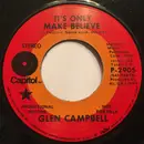 7inch Vinyl Single - Glen Campbell - It's Only Make Believe / Pave Your Way Into Tomorrow - Los Angeles Pressing
