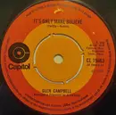 7inch Vinyl Single - Glen Campbell - It's Only Make Believe - Push-out Centre