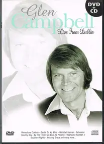 Glen Campbell - Live From Dublin