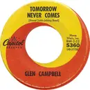 7inch Vinyl Single - Glen Campbell - Tomorrow Never Comes