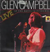 Glen Campbell With The Royal Philharmonic Orchestra - Live at the Royal Festival Hall