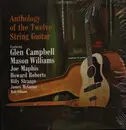 LP - Glen Campbell, Billy Strange, James McGuinn - Anthology Of The Twelve String Guitar