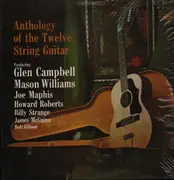 LP - Glen Campbell, Billy Strange, James McGuinn - Anthology Of The Twelve String Guitar