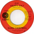 7inch Vinyl Single - Glen Campbell - Oh Happy Day / Someone Above - Scranton