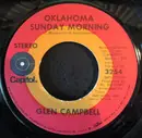 7inch Vinyl Single - Glen Campbell - Oklahoma Sunday Morning - Winchester Pressing