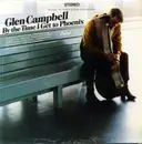 LP - Glen Campbell - By The Time I Get To Phoenix - Subsidiary Labels