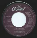 7inch Vinyl Single - Glen Campbell - Can You Fool - Winchester Pressing