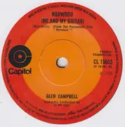 7inch Vinyl Single - Glen Campbell - Everything A Man Could Ever Need  /  Norwood (Me And My Guitar)