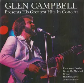 Glen Campbell - Presents His Greatest Hits In Concert