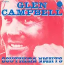 7inch Vinyl Single - Glen Campbell - Southern Nights