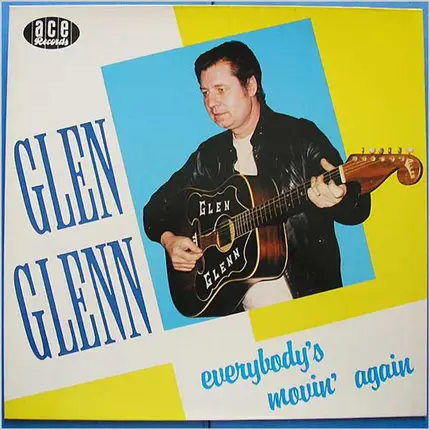 Glen Glenn - Everybody's Movin' Again