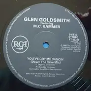 12inch Vinyl Single - Glen Goldsmith Featuring MC Hammer - You've Got Me Dancin'