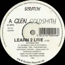 12inch Vinyl Single - Glen Goldsmith - Learn 2 Live