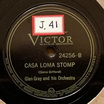 Glen Gray And His Orchestra - Dardanella / Casa Loma Stomp