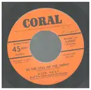 7inch Vinyl Single - Glen Gray And The Casa Loma Orchestra - In The Still Of The Night / Riverboat Shuffle