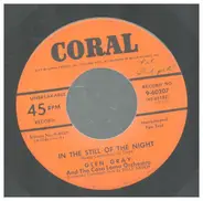 Glen Gray And The Casa Loma Orchestra - In The Still Of The Night / Riverboat Shuffle