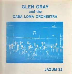 Glen Gray - Jazum 32