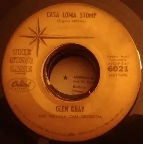 Glen Gray - Casa Loma Stomp