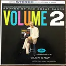 LP - Glen Gray & The Casa Loma Orchestra - Sounds Of The Great Bands Volume 2