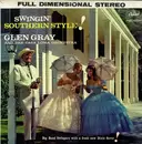LP - Glen Gray & The Casa Loma Orchestra - Swingin' Southern Style