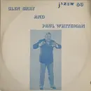 LP - Glen Gray & The Casa Loma Orchestra / Paul Whiteman And His Orchestra - Glen Gray And Paul Whiteman