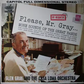 Glen Gray - Please, Mr. Gray...