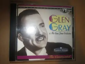 Glen Gray - The Continental