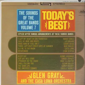 Glen Gray - Sounds Of The Great Bands! Volume 7 - Today's Best