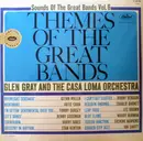 LP - Glen Gray & The Casa Loma Orchestra - Themes Of The Great Bands