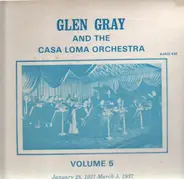 Glen Gray - Vol. 5 - January 28, 1937 - March 5, 1937