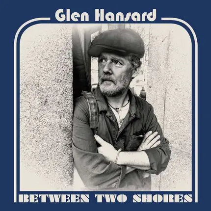 Glen Hansard - Between Two Shores-Blue-Gold Coloured Vinyl