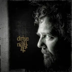 Glen Hansard - DRIVE ALL NIGHT