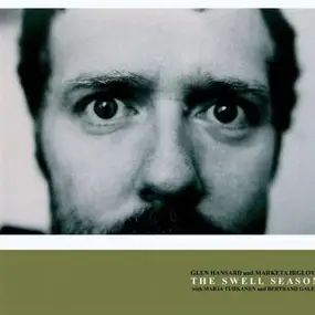 Glen Hansard - The Swell Season