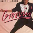 7inch Vinyl Single - Glen P. Stone - Groovin