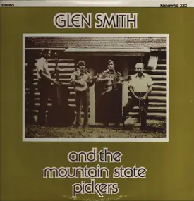 Glen Smith & The Mountain Pickers - Glen Smith & The Mountain Pickers