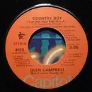 7'' - Glen Campbell - Country Boy (You Got Your Feet In L.A.) / Record Collector's Dream