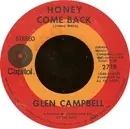 7'' - Glen Campbell - Honey Come Back / Where Do You Go