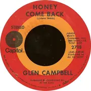 7'' - Glen Campbell - Honey Come Back / Where Do You Go