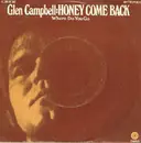 7'' - Glen Campbell - Honey Come Back
