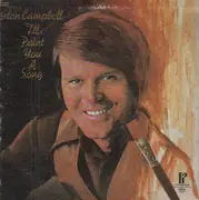LP - Glen Campbell - I'll Paint You A Song