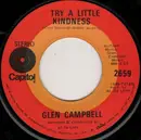 7'' - Glen Campbell - Try A Little Kindness / Lonely My Lonely Friend