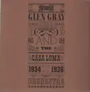 LP - Glen Gray and the Casa Loma Orchestra - 1934-1938