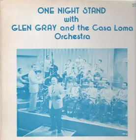 Glen Gray - One Night Stand