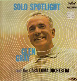 Glen Gray - Solo Spotlight