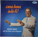 LP - Glen Gray & The Casa Loma Orchestra - Casa Loma In Hi-Fi